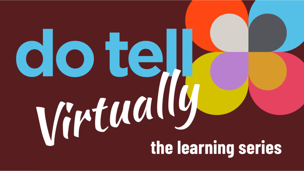 Do Tell Virtually Podcast