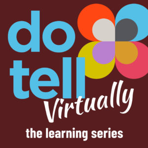 Do Tell Virtually Podcast