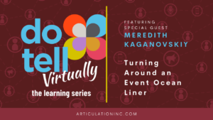 Do Tell Virtually Podcast Meredith Kaganovskiy